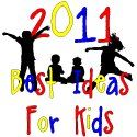 2011 Best Ideas For Kids