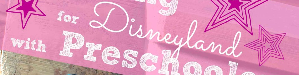 Disneyland With Four Year Old
